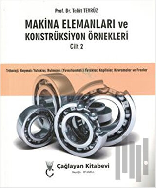 Makina Elemanları ve Konstrüksiyon Örnekleri Cilt 2 | Kitap Ambarı