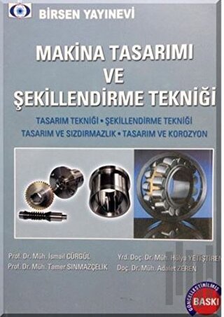 Makina Tasarımı ve Şekillendirme Tekniği | Kitap Ambarı