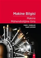 Makine Bilgisi - Makine Mühendisliğine Giriş | Kitap Ambarı