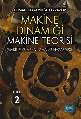 Makine Dinamiği - Makine Teorisi Cilt 2 | Kitap Ambarı