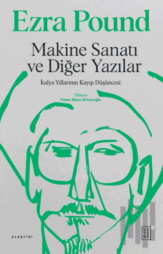 Makine Sanatı ve Diğer Yazılar (Ciltli) | Kitap Ambarı