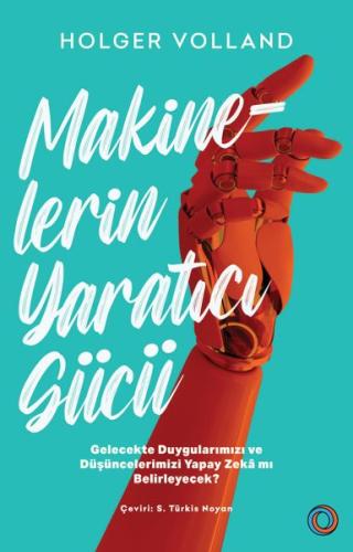 Makinelerin Yaratıcı Gücü | Kitap Ambarı