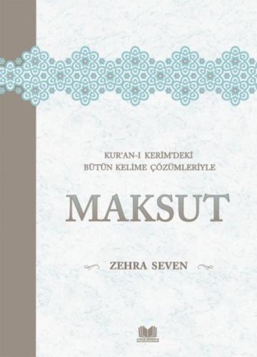 Kuranı Kerimdeki Bütün Kelime Çözümleriyle Maksut (Ciltli) | Kitap Amb