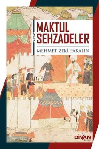 Maktul Şehzadeler | Kitap Ambarı