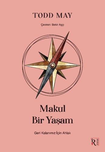 Makul Bir Yaşam | Kitap Ambarı