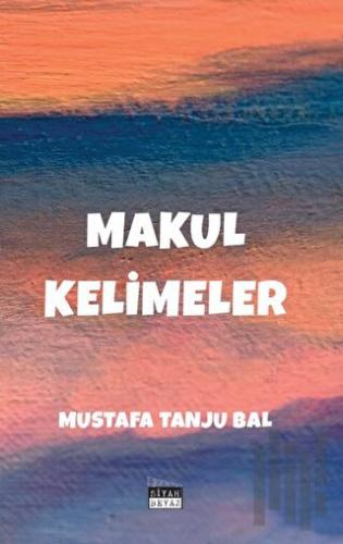 Makul Kelimeler | Kitap Ambarı