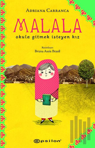 Malala: Okula Gitmek İsteyen Kız | Kitap Ambarı