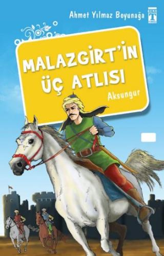 Malazgirt’in Üç Atlısı | Kitap Ambarı