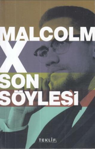 Malcolm X Son Söyleşi | Kitap Ambarı