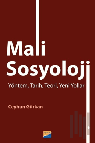 Mali Sosyoloji - Yöntem, Tarih, Teori, Yeni Yollar | Kitap Ambarı