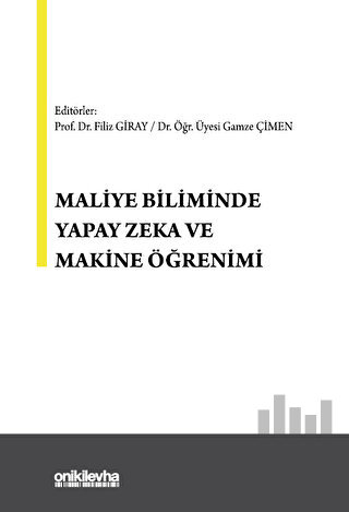 Maliye Biliminde Yapay Zeka ve Makine Öğrenimi | Kitap Ambarı