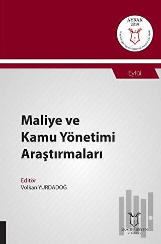 Maliye ve Kamu Yönetimi Araştırmaları (AYBAK 2019 Eylül) | Kitap Ambar