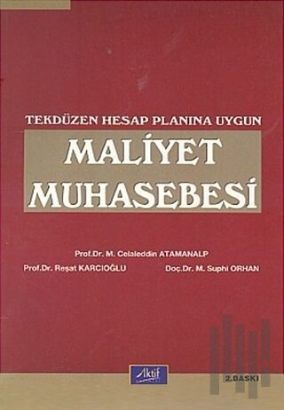 Maliyet Muhasebesi Tekdüzen Hesap Planına Uygun | Kitap Ambarı