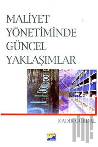 Maliyet Yönetiminde Güncel Yaklaşımlar | Kitap Ambarı