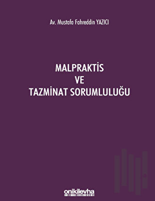 Malpraktis ve Tazminat Sorumluluğu | Kitap Ambarı