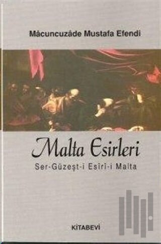 Malta Esirleri | Kitap Ambarı