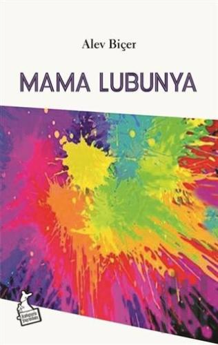 Mama Lubunya | Kitap Ambarı