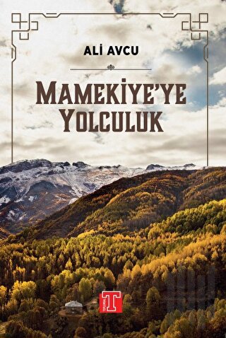 Mamekiye'ye Yolculuk | Kitap Ambarı