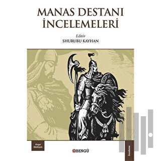 Manas Destanı İncelemeleri | Kitap Ambarı