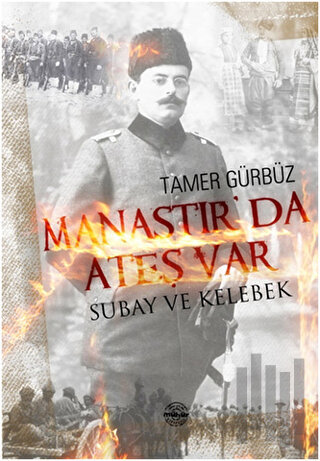 Manastır'da Ateş Var | Kitap Ambarı