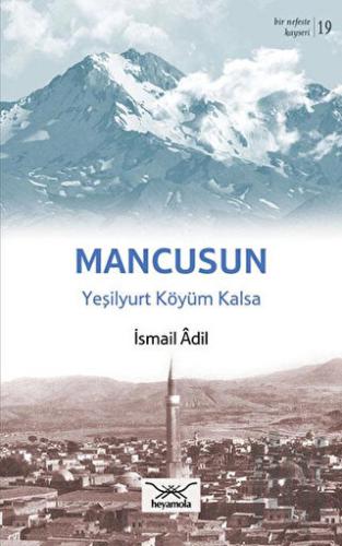 Mancusun Yeşilyurt Köyüm Kalsa | Kitap Ambarı