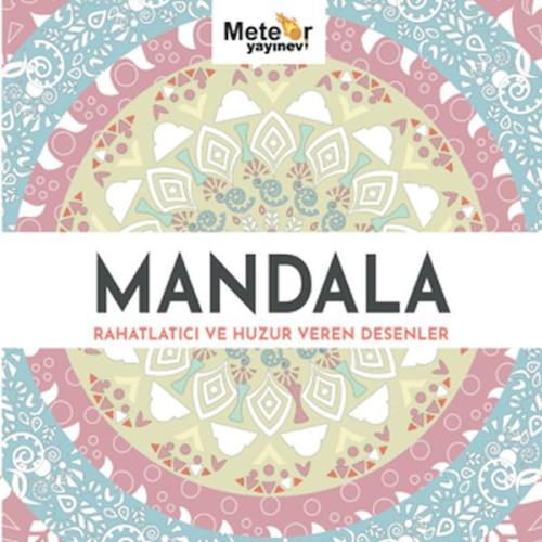 Mandala - Rahatlatıcı ve Huzur Veren Desenler | Kitap Ambarı