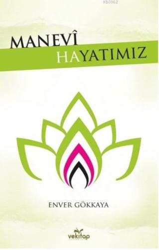 Manevi Hayatımız | Kitap Ambarı