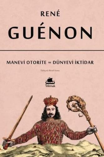 Manevi Otorite ve Dünyevi İktidar | Kitap Ambarı