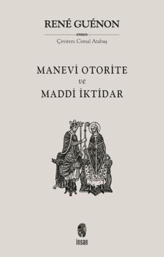 Manevi Otorite ve Maddi İktidar | Kitap Ambarı