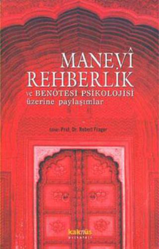 Manevi Rehberlik ve Benötesi Psikolojisi Üzerine Yaklaşımlar | Kitap A