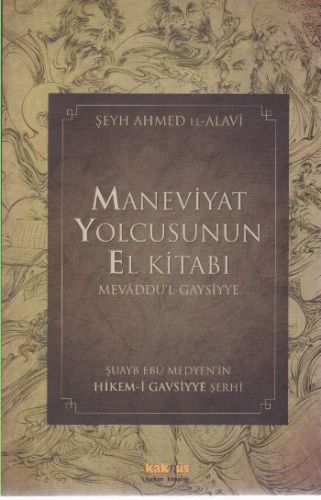 Maneviyat Yolcusunun El Kitabı (Mevaddu'l - Gaysiyye) | Kitap Ambarı