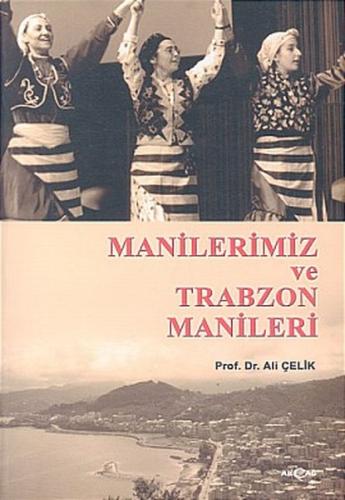 Manilerimiz ve Trabzon Manileri | Kitap Ambarı