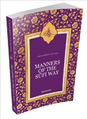 Manners Of The Sufi Way | Kitap Ambarı