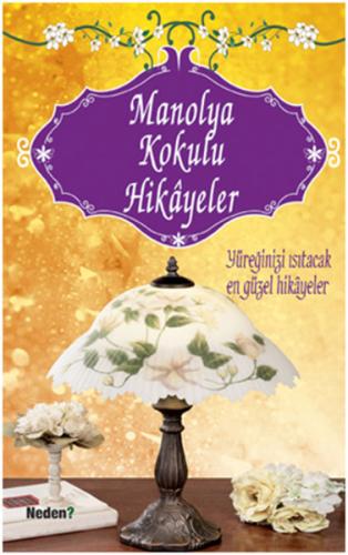 Manolya Kokulu Hikayeler | Kitap Ambarı