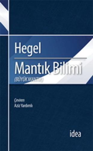 Mantık Bilimi - Büyük Mantık | Kitap Ambarı