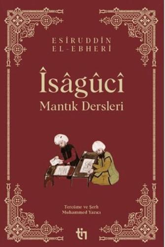 Mantık Dersleri - Îsâgûcî | Kitap Ambarı