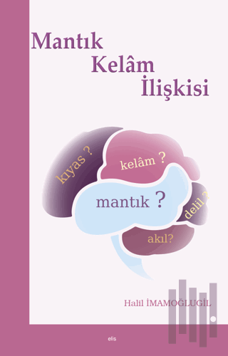 Mantık-Kelam İlişkisi | Kitap Ambarı