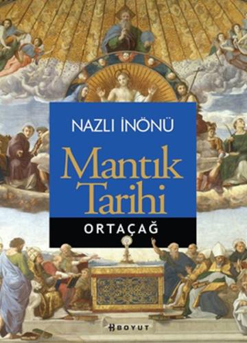 Mantık Tarihi - Ortaçağ | Kitap Ambarı