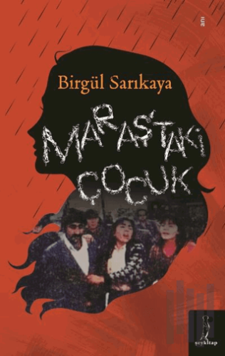 Maraş'taki Çocuk | Kitap Ambarı