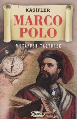 Marco Polo - Kaşifler | Kitap Ambarı