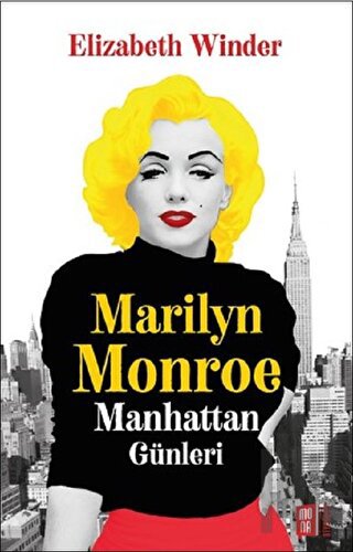 Marilyn Monroe - Manhattan Günleri | Kitap Ambarı