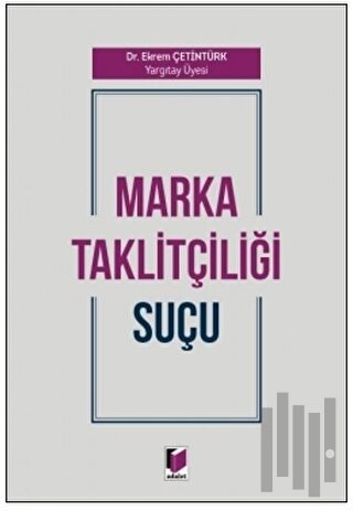 Marka Taklitçiliği Suçu | Kitap Ambarı