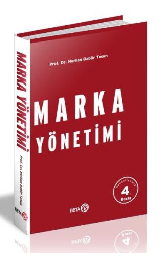 Marka Yönetimi (Prof. Dr. Nurhan Babür Tosun) | Kitap Ambarı