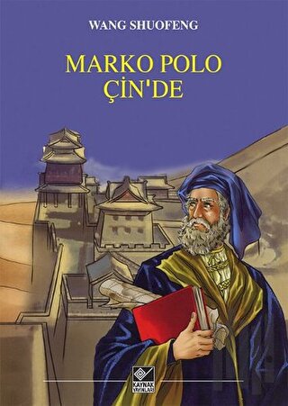 Marko Polo Çin’de | Kitap Ambarı