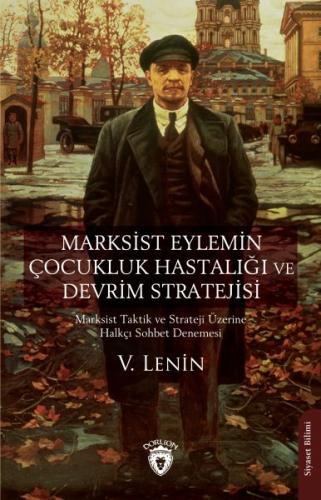 Marksist Eylemin Çocukluk Hastalığı ve Devrim Stratejisi | Kitap Ambar