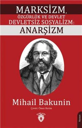 Marksizm, Özgürlük ve Devlet Devletsiz Sosyalizm: Anarşizm | Kitap Amb