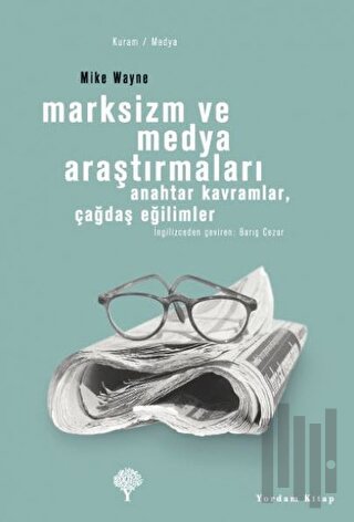 Marksizm ve Medya Araştırmaları | Kitap Ambarı