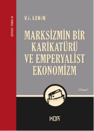 Marksizmin Bir Karikatürü ve Emperyalist Ekonomizm | Kitap Ambarı