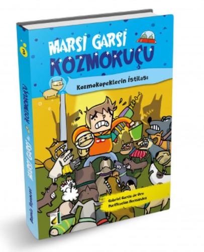 Kozmoköpeklerin İstilası - Marsi Garsi İle Kozmokuçu 3 | Kitap Ambarı