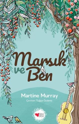 Marsık ve Ben | Kitap Ambarı